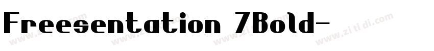 Freesentation 7Bold字体转换 Freesentation 7Bold字体转换